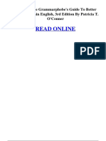 Read Online: Woe Is I: The Grammarphobe's Guide To Better English in Plain English, 3rd Edition by Patricia T. O'Conner