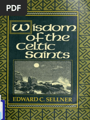 Wisdom Of The Celtic Saints Pdf Pdf Celtic Christianity Celts