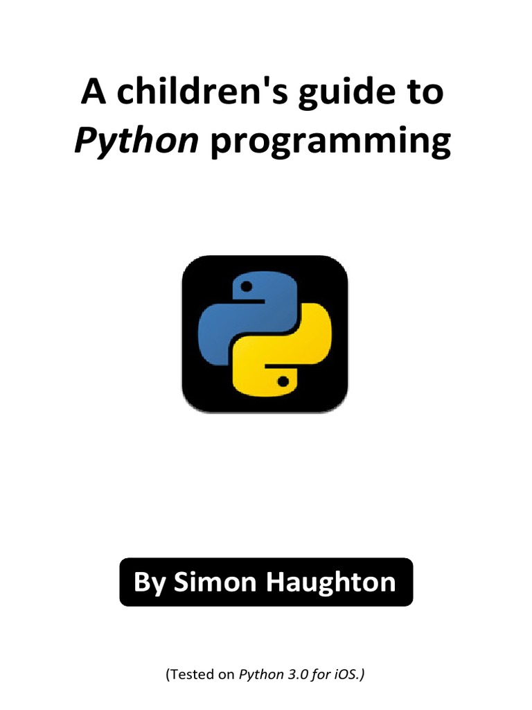 A Children's Guide To Python Programming: by Simon Haughton | PDF ...