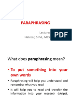 Paraphrasing: Lecturer: Habizar, S.PD., MESL