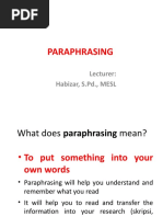 Paraphrasing: Lecturer: Habizar, S.PD., MESL