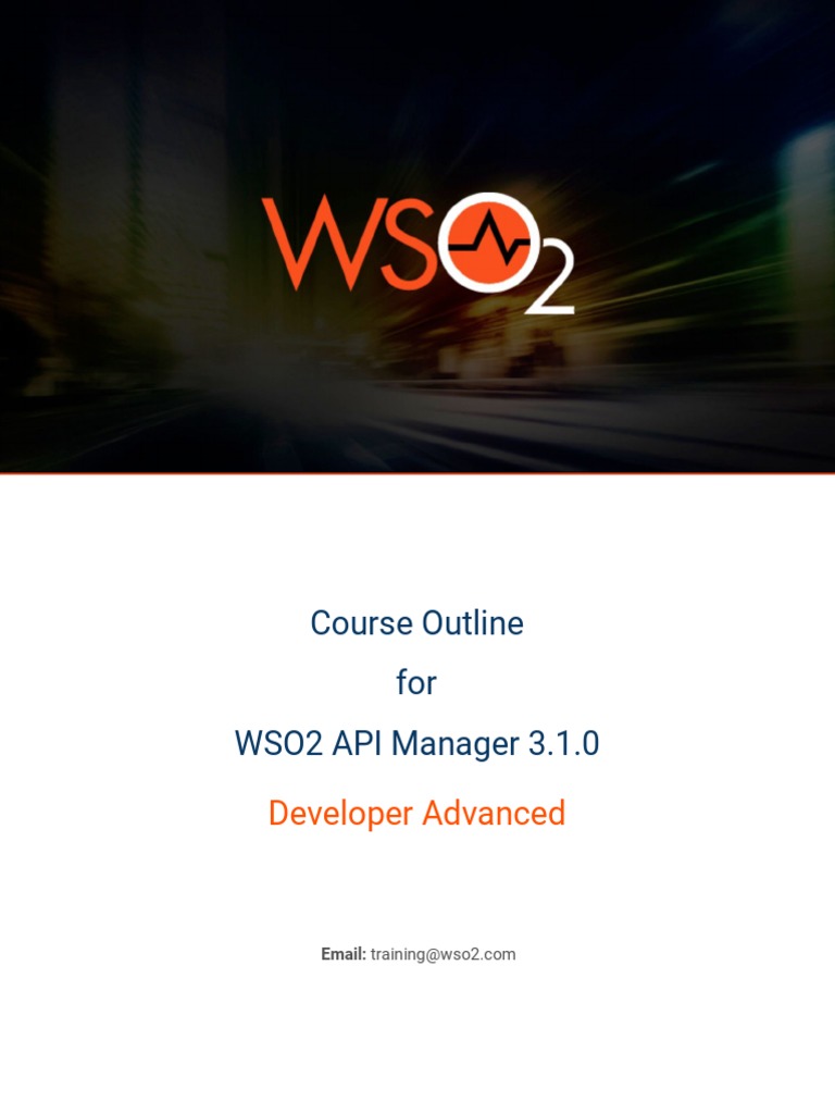 Course Outline For WSO2 API Manager 3.1.0: Developer Advanced | PDF ...