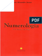 107. Livro – Numerologia A Chave do ser – Luiz Alexandre Junior (2002) - Há Citação Sobre o Mário Ferreira Dos Santos.pdf