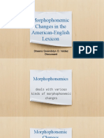 Morphophonemic Changes in The American-English Lexicon: Sheena Gwendolyn D. Valdez Discussant