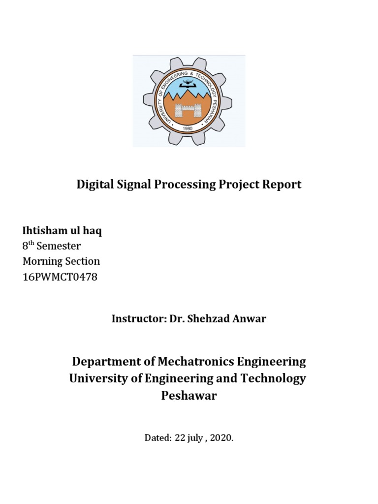 Digital Signal Processing Project Report Ihtisham Ul Haq PDF Power