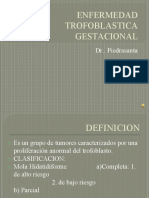 Enfermedad Trofoblastica Gestacional: Dr.. Piedrasanta