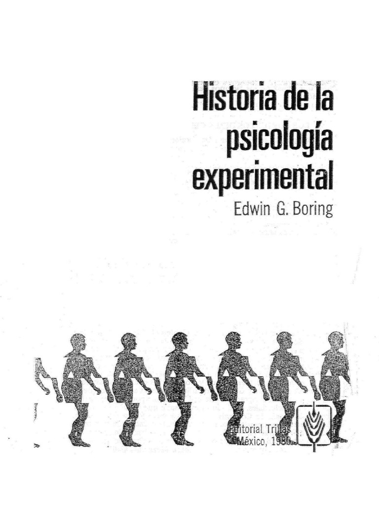 Boring Edwin Historia de La Psicologia Experimental | PDF