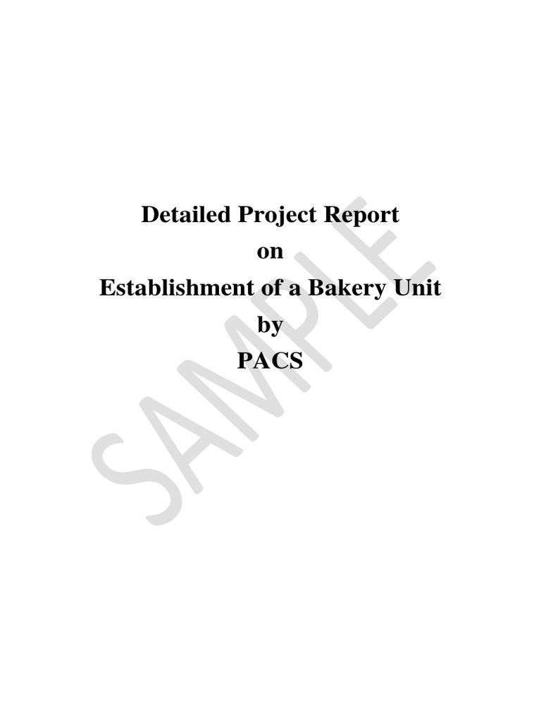 Detailed Project Report On Establishment of A Bakery Unit by Pacs PDF