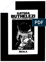 Gatsha Buthelezi Chief With A Double Agenda by Mzala