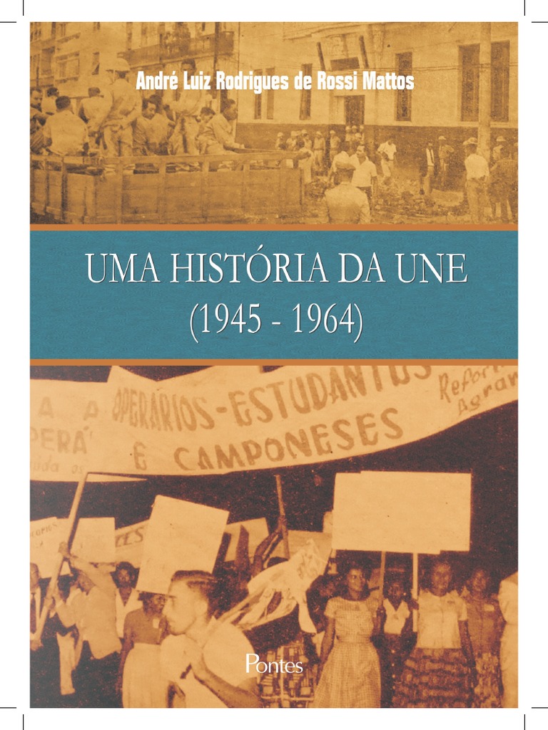 Uma História Da Une (1945