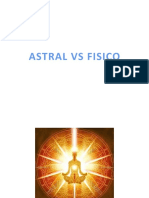 ASTRAL VS FISICO