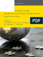 [International Political Economy Series] J. Andrew Grant, W. R. Nadège Compaoré, Matthew I. Mitchell (eds.) - New Approaches to the Governance of Natural Resources_ Insights from Africa (2015, Palgrave Macmillan