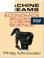 Mirowski - 2002 - Machine Dreams Economics Becomes A Cyborg Science PDF