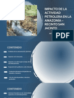 Impacto de La Actividad Petrolera en La Amazonía - Recinto San Jacinto