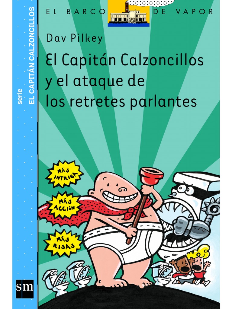Libro Las Aventuras del Capitán Calzoncillos De Dav Pilkey - Buscalibre