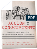 Fals-Borda, Orlando - Acción y Conocimiento - Como Romper El Monopolio Con Investigación-Acción Participativa-Cinep (1991)