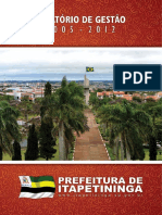 Relatorio Gestão do município de Itapetininga (Prestação de Contas 2005-2012)
