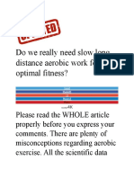 Do We Really Need Slow Long Distance Aerobic Work For Optimal Fitness?