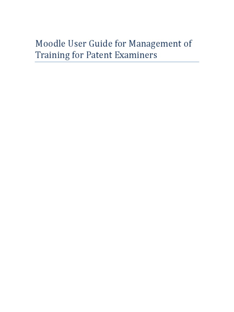 Moodle User Guide for Patent Examiners | PDF | Computing And ...