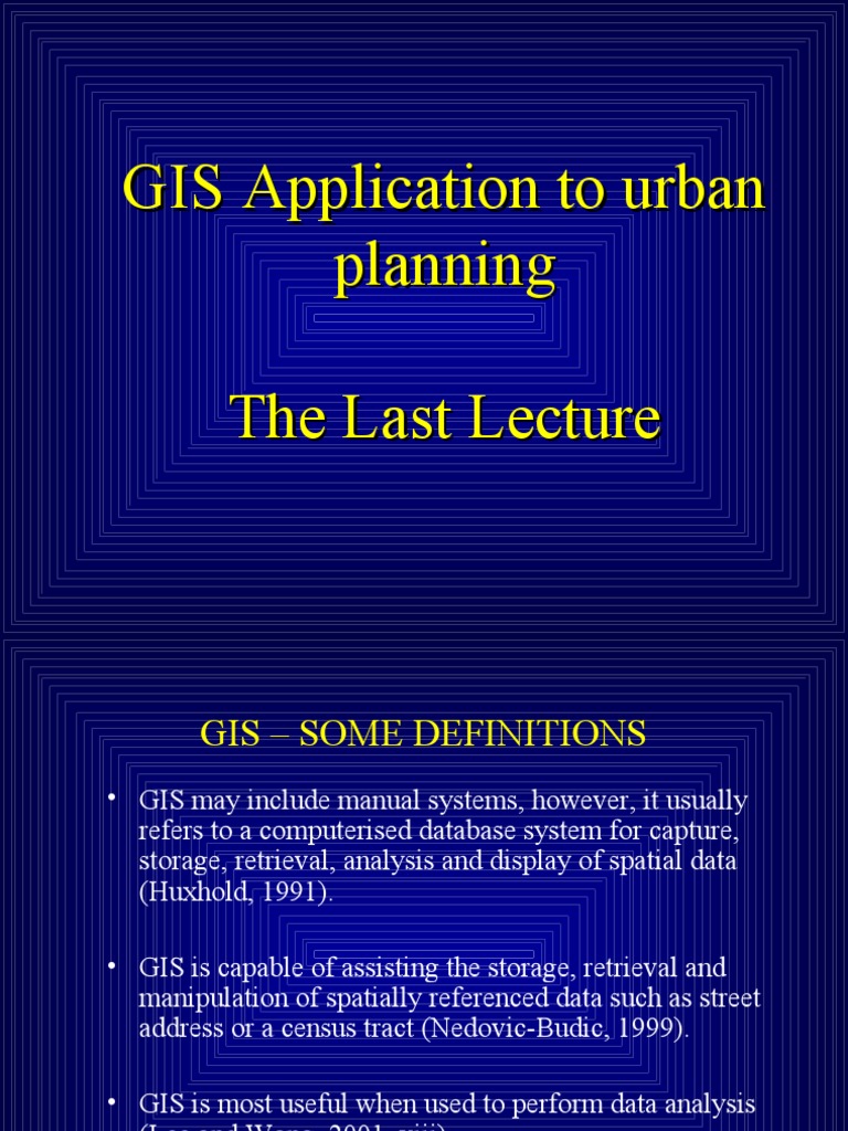 GIS Application To Urban Planning The Last Lecture | PDF | Spatial ...
