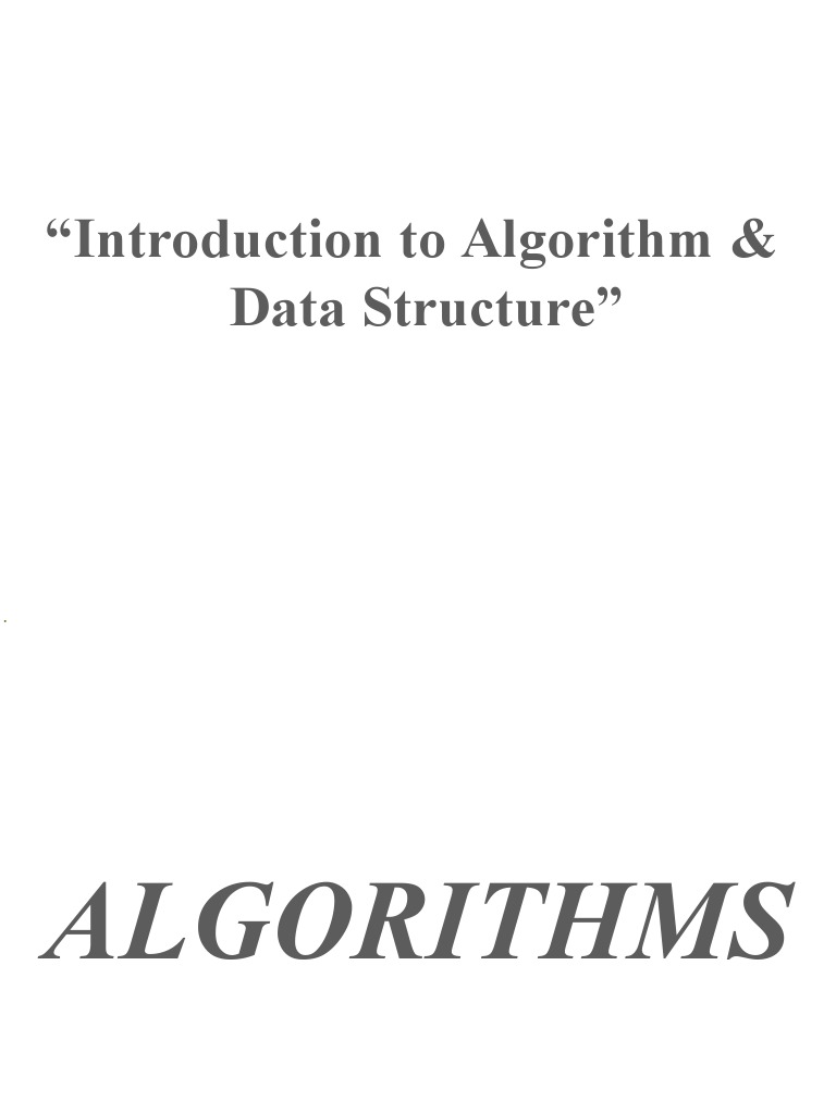 Introduction To Algorithm & Data Structure | PDF | Computational ...