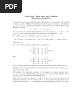 Quaternion Cheat Sheet and Problems Quaternion Arithmetic: 0 X y Z I 0 X y Z