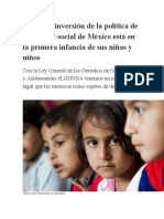 La Mejor Inversión de La Política de Desarrollo Social de México Está en La Primera Infancia de Sus Niñas y Niños