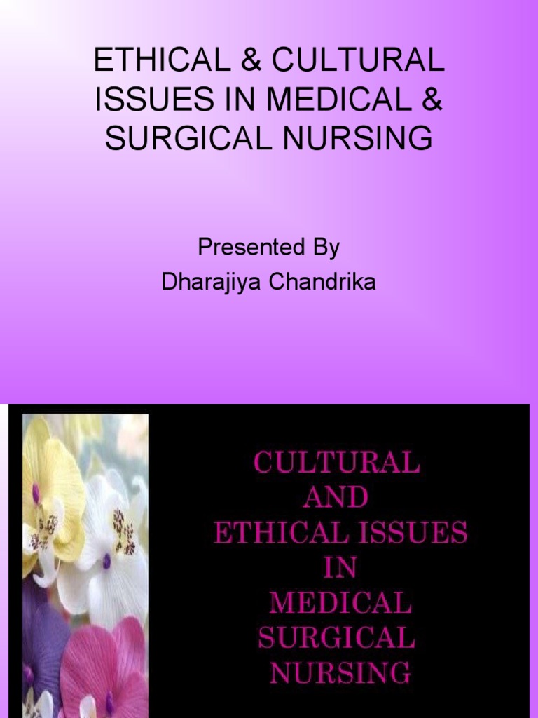 Ethical and Cultural Issues in Nursing | PDF