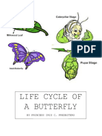 Life Cycle of A Butterfly: by Princess Iris C. Presbitero