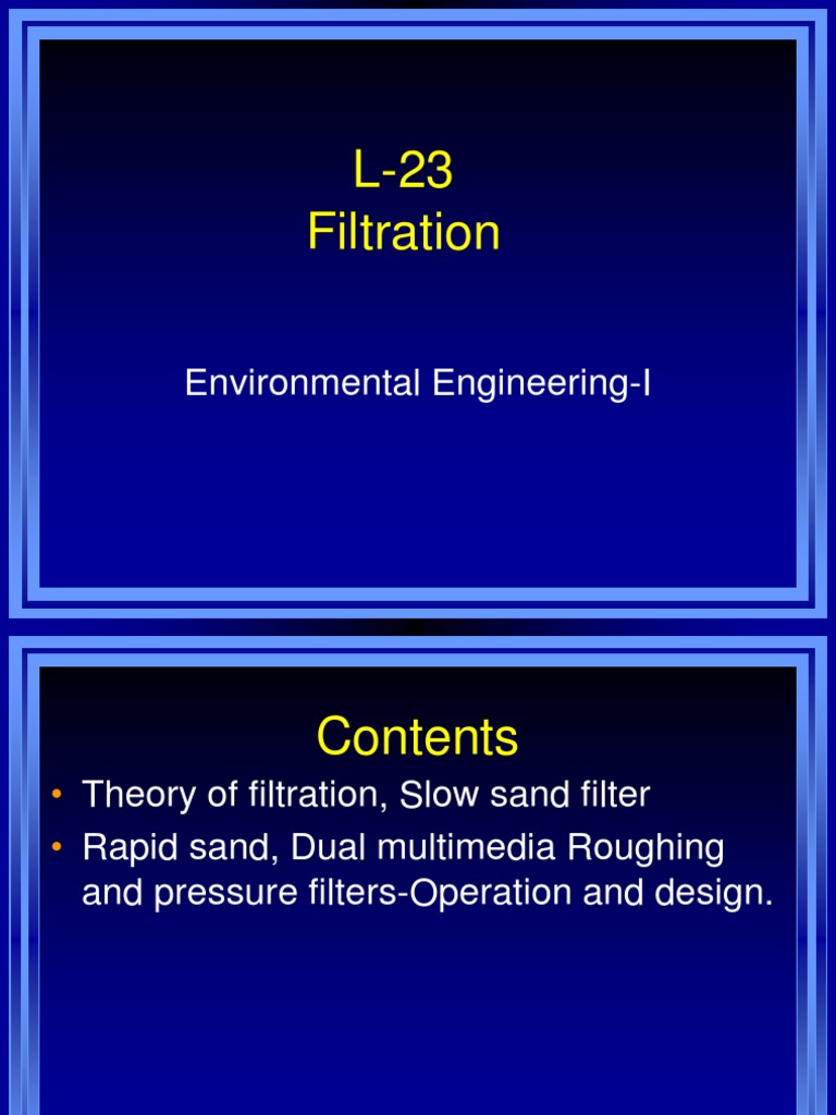 L23 Filtration Environmental EngineeringI PDF Filtration Water