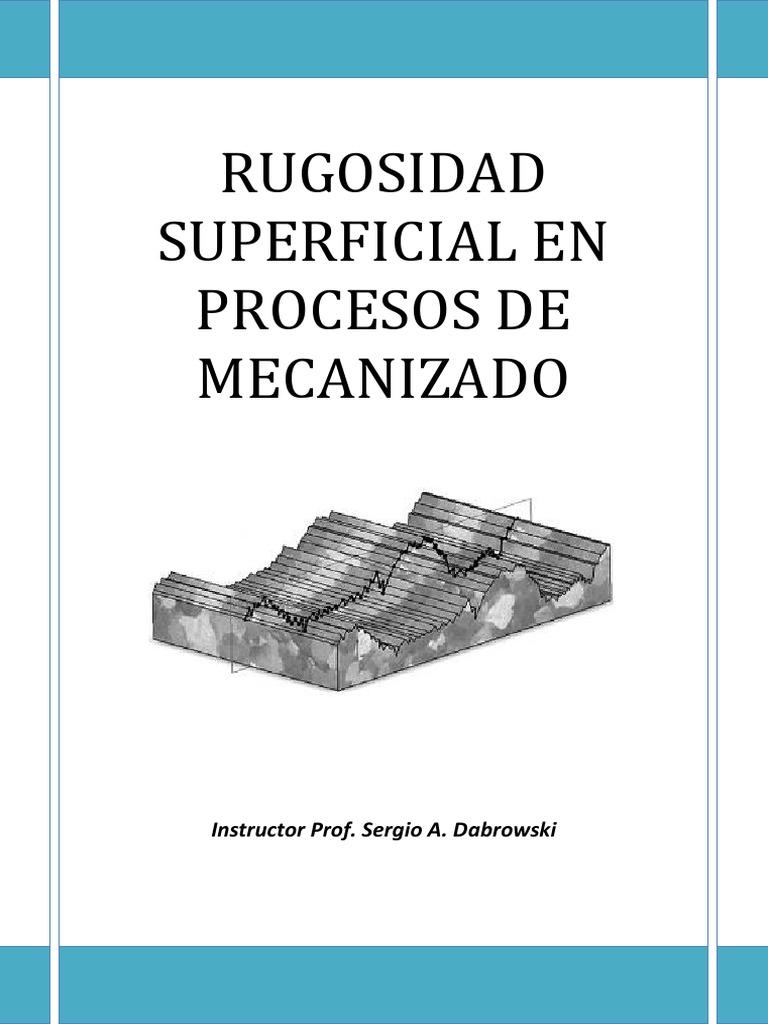 Rugosidad Superficial en Mecanizado | PDF | Medición | Mecanizado