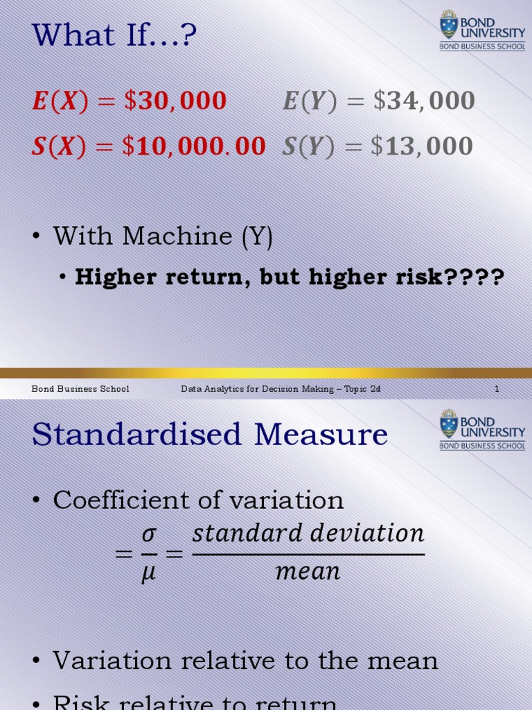 Analyzing the Risk and Return of Two Investment Options Using Standard