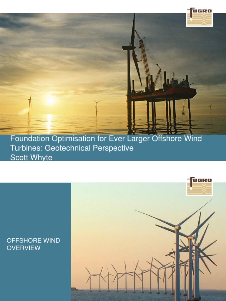 Foundation Optimisation For Ever Larger Offshore Wind Turbines