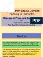 Migrating From Oracle Demand Planning To Demantra: Changes in Process & Organization