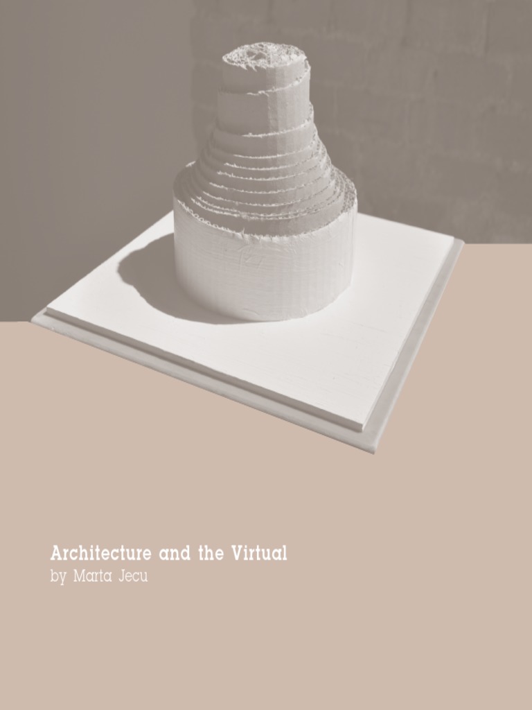 Architecture and The Virtual PDF | PDF | Deconstruction | Jacques Derrida
