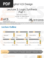 Digital VLSI Design Lecture 3: Logic Synthesis: Semester A, 2018-19 Lecturer: Dr. Adam Teman