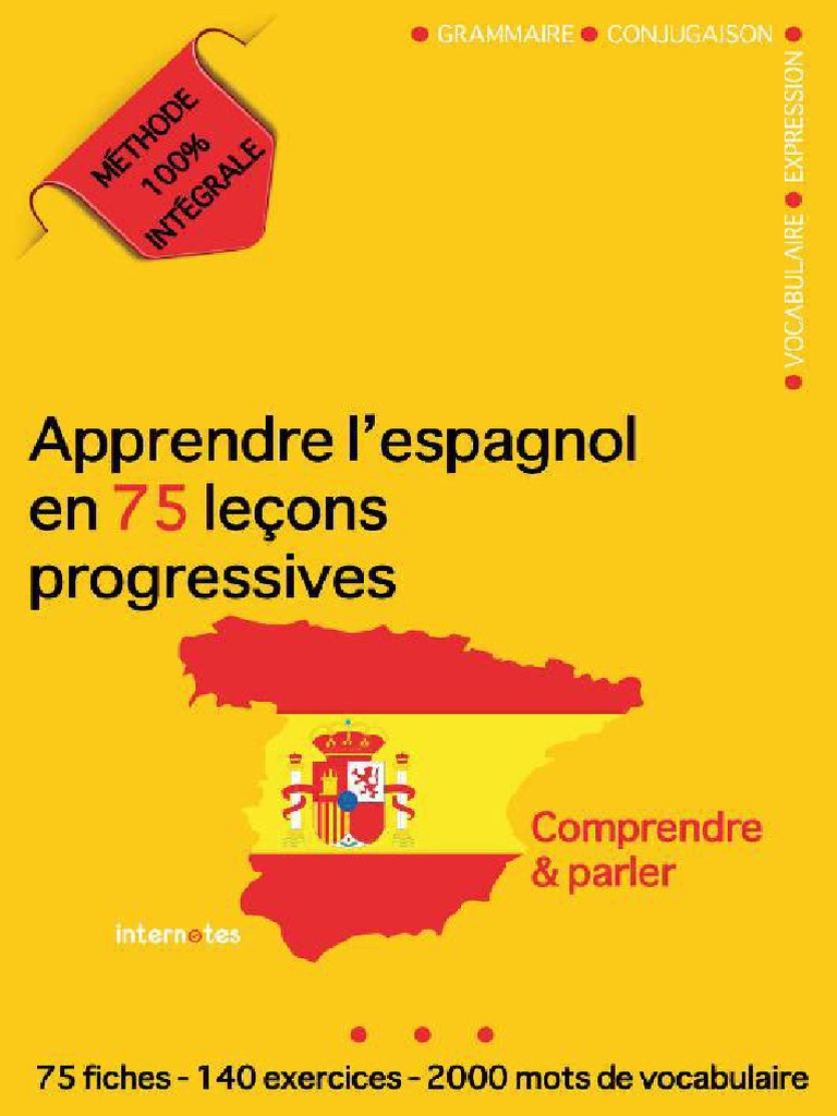 Conjugaison De Soler En Espagnol Apprendre L'espagnol en 75 Leçons Progressives PDF | PDF | Accent tonique |  Langue espagnole