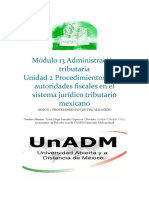 Módulo 13 Administración Tributaria Unidad 2 Procedimientos de Las Autoridades Fiscales en El Sistema Jurídico Tributario Mexicano