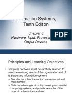 Information Systems, Tenth Edition: Hardware: Input, Processing, and