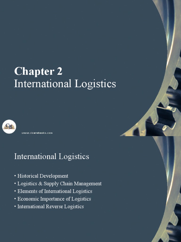 Chapter 02 International Logistics 1 | PDF | Logistics | Supply Chain ...