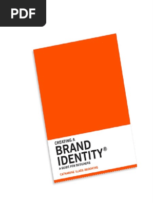 Creating a Brand Identity A Guide for Designers (Graphic Design Books, Logo Design, Marketing).pdf