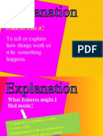 When Do I Use It?: To Tell or Explain How Things Work or Why Something Happens