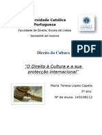 Direito Da Cultura: "O Direito À Cultura e A Sua Protecção Internacional"