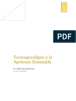 Tecnoapocalípsis y La Apoteosis Esmeralda