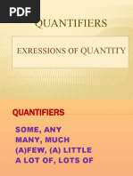 Quantifiers: Exressions of