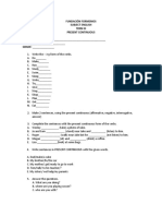 Fundación Formemos Subject English Term Iii Present Continuous NAME: - DATE: - GRADE