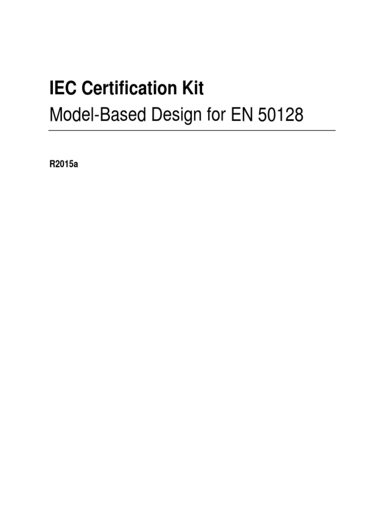 IEC Certification Kit: Model-Based Design For EN 50128 | PDF | Software