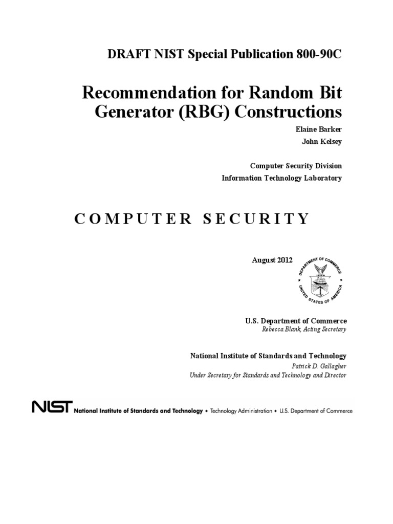 Recommendation For Random Bit Generator (RBG) Constructions: Computer ...