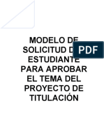 MODELO DE SOLICITUD DEL ESTUDIANTE PARA APROBAR EL TEMA DEL PROYECTO DE TITULACIÓN