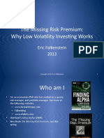 The Missing Risk Premium: Why Low Volatility Investing Works